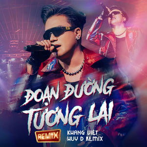 Đoạn Đường Tương Lai (HuyD Remix)