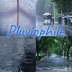 Pluviophile