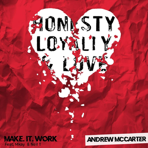 Make It Work (feat. Mkay & Neil T)