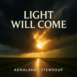 Light Will Come