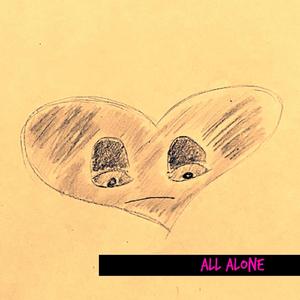All Alone