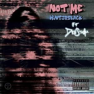 Not Me (feat. Devstacks)