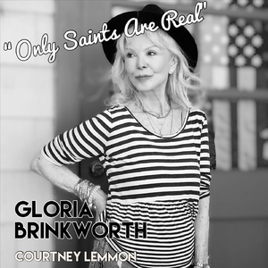 Only Saints Are Real (feat. Courtney Lemmon)