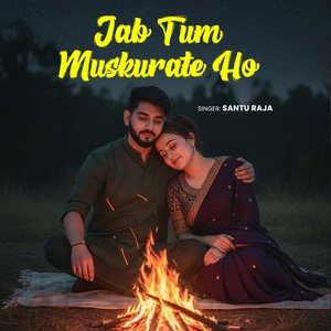 Jab Tum Muskurate Ho