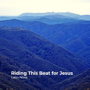 Riding This Beat for Jesus