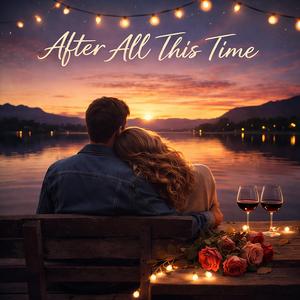 After All This Time
