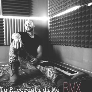 Tu Ricordati di Me (feat. Fabrizio Grimaldi) (RMX)