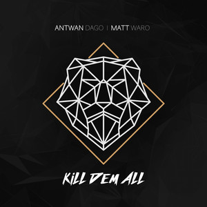 Kill Dem All (Original Mix)