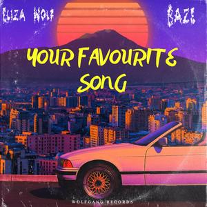 Your Favourite Song (feat. Baze)