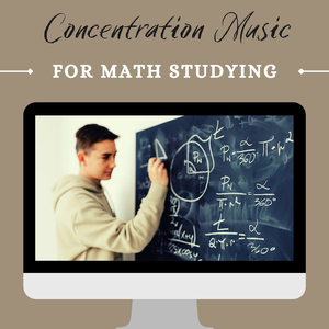 Concentration Music for Math Studying