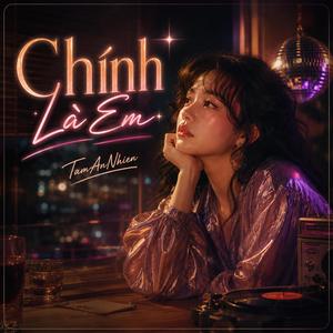 Chính Là Em