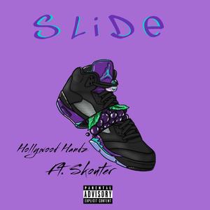 Slide (feat. Skouter)