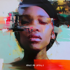 Make Me Crazy