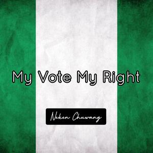 My Vote My Right