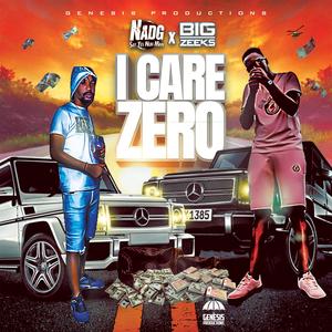 I Care Zero (feat. Big Zeeks)