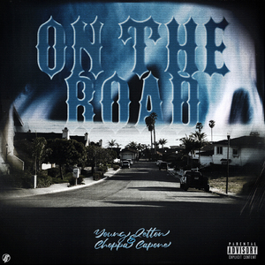 On the road (feat. Choppa Capone)