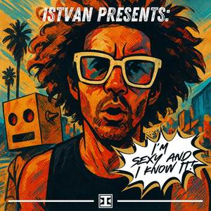 Sexy and I Know It (Istvansound Studio Cover)