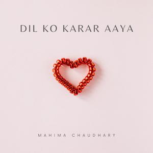 Dil ko karar aaya