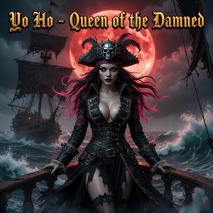 Yo Ho (Queen of the Damned)