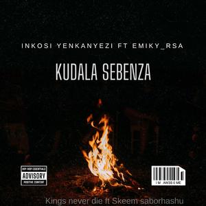 Kudala sebenza (feat. Emiky_RSA)