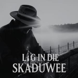Lig In Die Skaduwee - Nuwe Weergawe