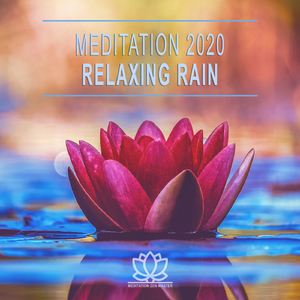 Relaxing Rain for Meditation, Pt. 42