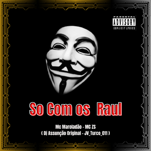 So Com os Raul