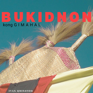 Bukidnon Kong Gimahal