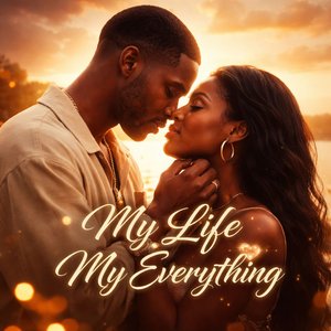 My Life My Everything