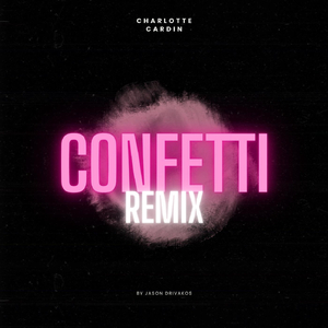 Confetti (Alternate Mix)