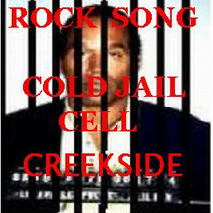 Cold Jail Cell (OJ's Rock Song)
