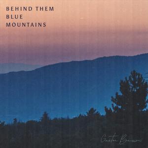 Behind Them Blue Mountains (Instrumental)