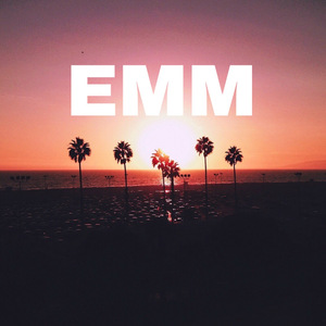 EMM（Prod by 19killl）