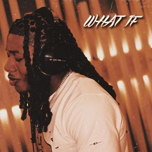 What If