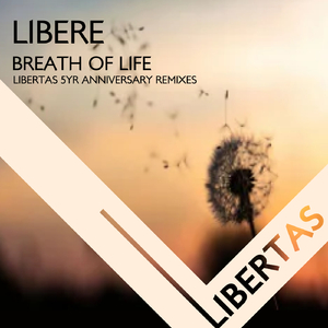 Breath of Life (Libertas 5yr Anniversary Swanborn Remix)