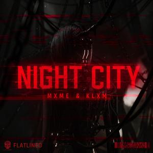 NIGHT CITY (feat. KLXM)