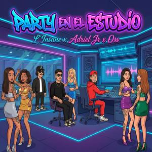 Party En El Estudio (feat. Adriel Jr & Oss)