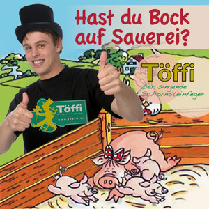 Hast du bock auf Sauerei