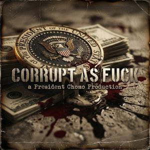Corrupt as ****