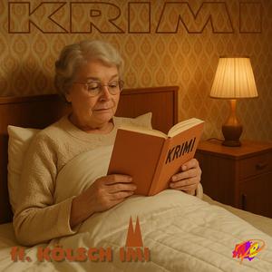 Krimi (feat. Kölsch Imi)