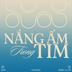 Nắng Ấm Trong Tim (ThahTrung Remix)