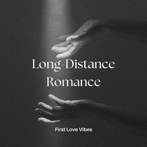 Long-Distance Romance