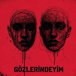 Gözlerindeyim