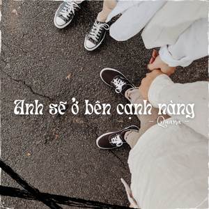 Anh Sẽ Ở Bên Cạnh Nàng