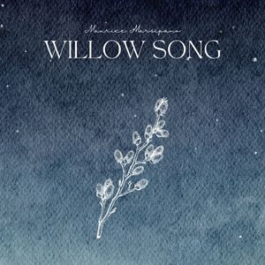 Willow Song