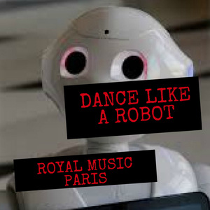 Dance Like a Robot
