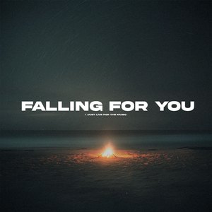 Falling for You