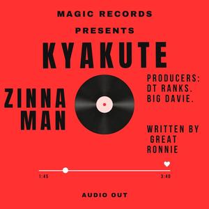 Kyakute (feat.Zinna Man)