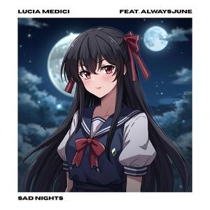 Sad Nights (feat. alwaysjune)