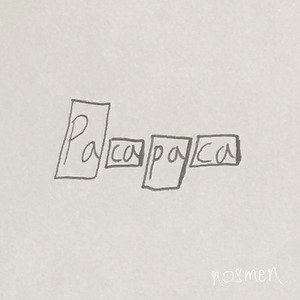 Pacapaca (First Remix）